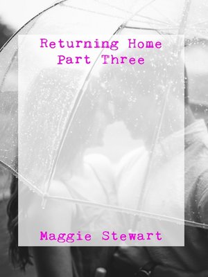 cover image of Returning Home Part Three